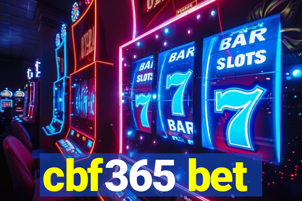 cbf365 bet